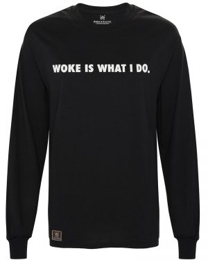 Unisex Black T-shirt <br> WOKE IS WHAT I DO
